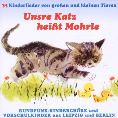 Rundfunk Kinderchor - Unsre Katz Heißt Mohrle - Preis vom 08.10.2026 07:26:42 h