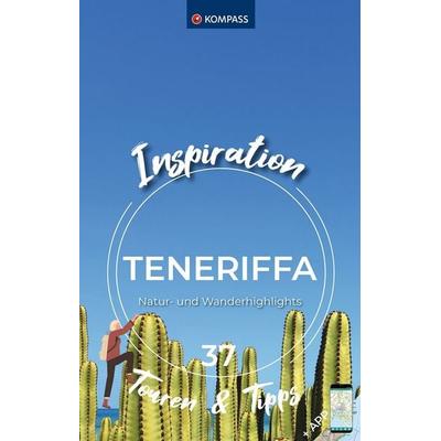 KOMPASS Inspiration Teneriffa, Taschenbuch von , Kompass-Karten, 978-3-99154-117-2