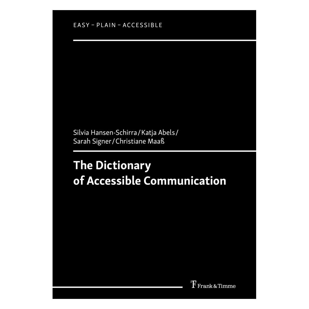 Frank & Timme The Dictionary of Accessible Communication (Deutsch, Englisch, Softcover, Christiane Maaß, Katja Abels, Sarah Signer, Silvia Hansen-Schirra) (56217520)