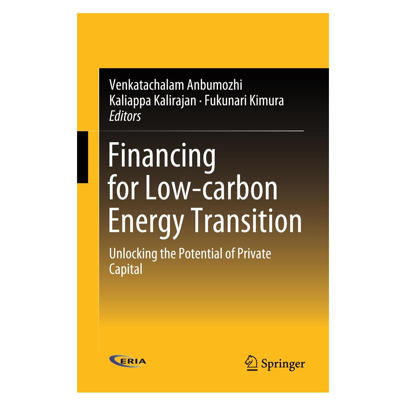 Springer Financing for Low-carbon Energy Transition (Englisch, Hardcover, Fukunari Kimura, Kaliappa Kalirajan, Venkatachalam Anbumozhi) (9789811085819)