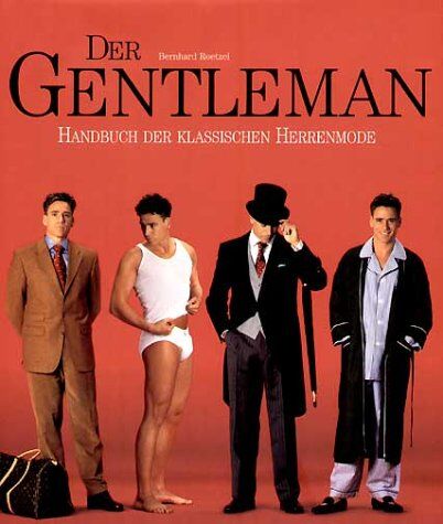 Der Gentleman. Handbuch der klassischen Herrenmode. - Preis vom 30.09.2026 22:30:23 h