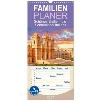 Familienplaner 2027 - Schönes Sizilien: die Sonneninsel Italiens mit 5 Spalten (Wandkalender, 21 x 45 cm) CALVENDO