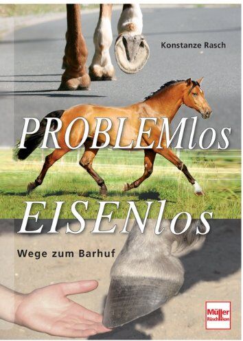 Konstanze Rasch - Problemlos Eisenlos: Wege zum Barhuf - Preis vom 30.09.2026 09:01:18 h