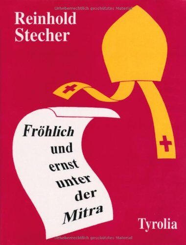 Reinhold Stecher - Fröhlich und ernst unter der Mitra - Preis vom 10.10.2026 11:48:34 h