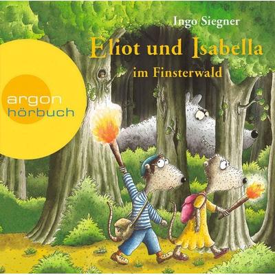 Eliot und Isabella im Finsterwald - Ingo Siegner, CD, 9783839841334