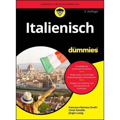 Italienisch für Dummies, Taschenbuch von Francesca Romana Onofri, Wiley-VCH, 978-3-527-72449-9