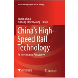 China's High-Speed Rail Technology, Fachbücher von Youtong Fang, Yuehong Zhang