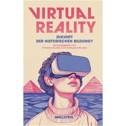 Virtual Reality, Fachbücher von Kristopher Muckel, Christian Kuchler