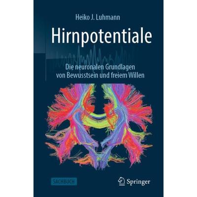 Hirnpotentiale, Taschenbuch von Heiko J. Luhmann, Springer Berlin, 978-3-662-60577-6