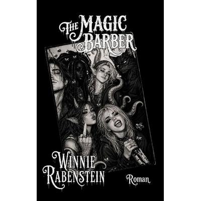 The Magic Barber, Taschenbuch von Winnie Rabenstein, Bod, 978-3-696-39222-2