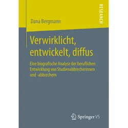 Verwirklicht, entwickelt, diffus, Fachbücher von Dana Bergmann