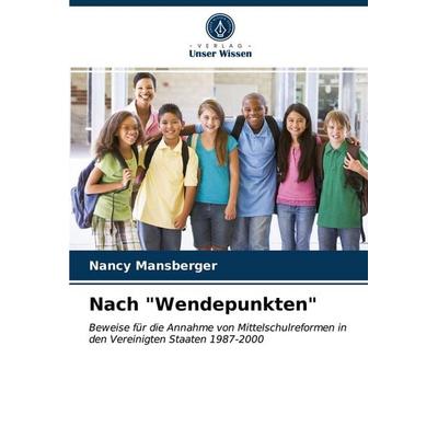 Nach 'Wendepunkten'; Taschenbuch von Nancy Mansberger, Verlag Unser Wissen, 978-620-3-51862-7