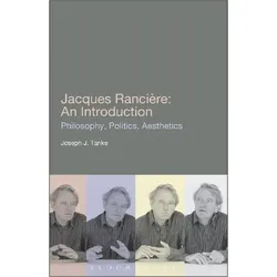 Jacques Ranciere: An Introduction, Sachbücher von Joseph J. Tanke