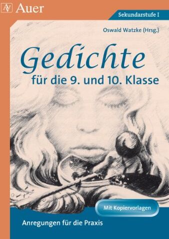 Oswald Watzke - Gedichte in Stundenbildern für die 9. und 10. Klasse. Sekundarstufe 1: Anregungen für die Praxis - Preis vom 18.10.2026 15:28:09 h