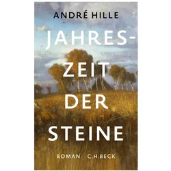 Jahreszeit der Steine, Belletristik von André Hille