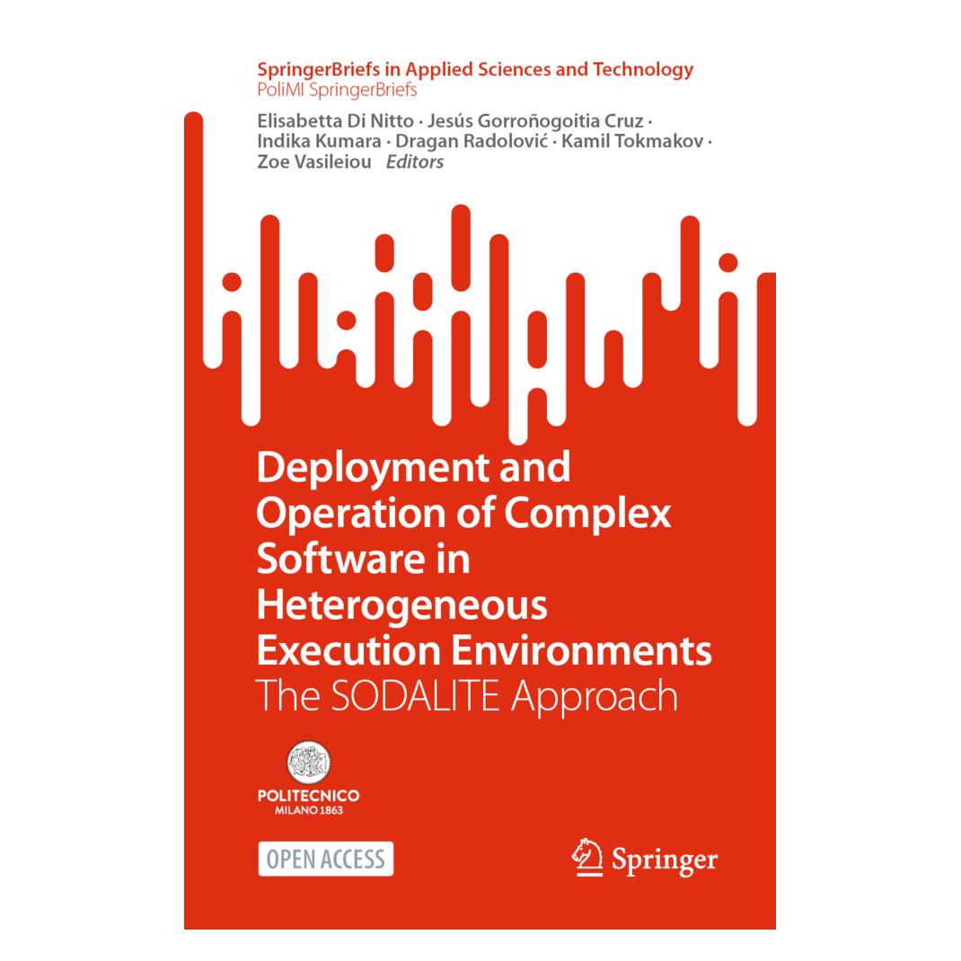 Springer Deployment and Operation of Complex Software in Heterogeneous Execution Environments (Englisch, Softcover, Dragan Radolovic, Elisabetta Di Nitto, Indika Kumara, Jesús Gorroñogoitia Cruz, Kamil Tokmakov, Zoe Vasileiou) (56836471)