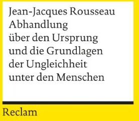 Rousseau, Jean J - Abhandlung über den Ursprung und die Grundlagen der Ungleichheit unter den Menschen - Preis vom 13.10.2026 11:25:28 h