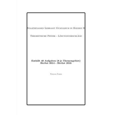 Staatsexamen Lehramt Gymnasium in Bayern Ii, Taschenbuch von Thomas Faber, Epubli, 978-3-7418-4172-9