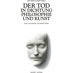Der Tod in Dichtung Philosophie und Kunst, Fachbücher