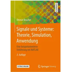 Signale und Systeme: Theorie, Simulation, Anwendung, Fachbücher von Ottmar Beucher