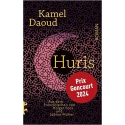 Huris, Belletristik von Kamel Daoud