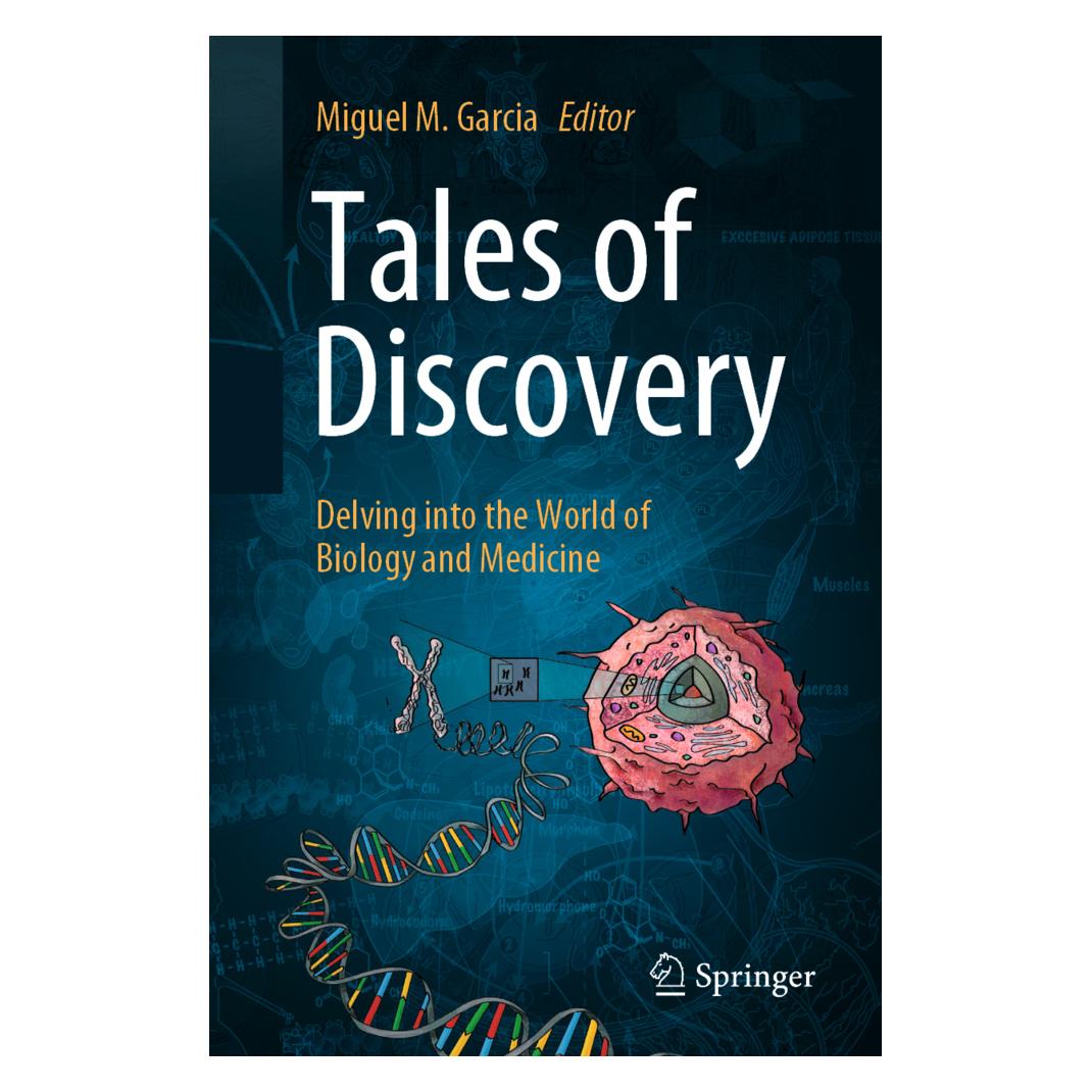 Springer Tales of Discovery (Englisch, Softcover, Miguel M. Garcia) (56977798)