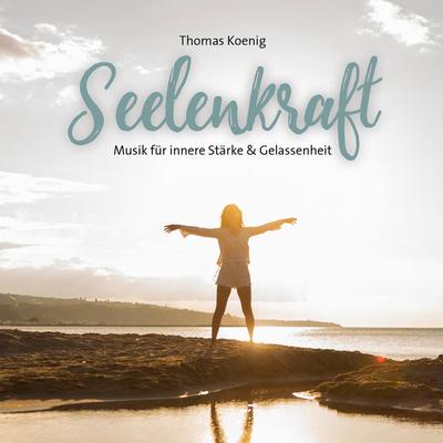 Seelenkraft - Thomas Koenig, CD, 9783957666116