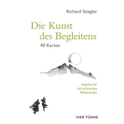 Die Kunst des Begleitens, Karte von Richard Stiegler, Vier Türme, 978-3-7365-0625-1