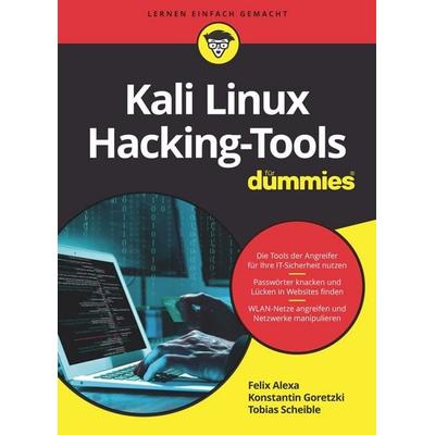 Kali Linux Hacking-Tools für Dummies, Taschenbuch von Felix Alexa,Konstantin Goretzki,Tobias Scheible, Wiley-VCH, 978-3-527-71910-5