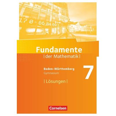 Fundamente der Mathematik - Baden-Württemberg ab 2015 - 7. Schuljahr, Taschenbuch von , Cornelsen Verlag, 978-3-06-040381-3