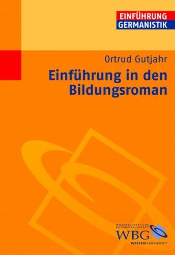 Ortrud Gutjahr - Einführung in den Bildungsroman - Preis vom 11.10.2026 15:43:13 h
