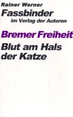 Fassbinder, Rainer Werner - Bremer Freiheit / Blut am Hals der Katze - Preis vom 09.10.2026 07:28:09 h