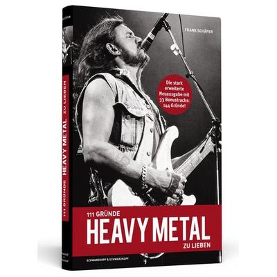 111 Gründe, Heavy Metal zu lieben - Erweiterte Neuausgabe - Paperback -