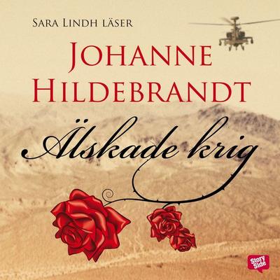 Älskade krig - Johanne Hildebrandt, Audio, 9789170363832