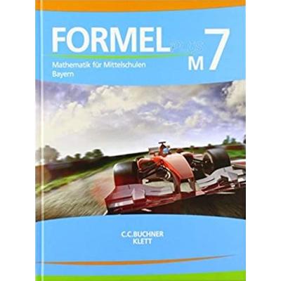 Formel PLUS 7 M. Ausgabe Bayern Mittelschule, Taschenbuch von , Klett Schulbuchverlag, 978-3-12-747577-7