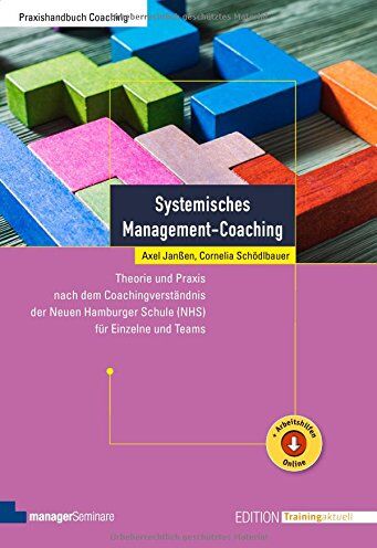 Axel Janßen - Systemisches Management-Coaching (Edition Training aktuell) - Preis vom 09.10.2026 07:28:09 h