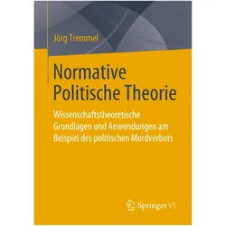 Normative Politische Theorie, Fachbücher von Jörg Tremmel