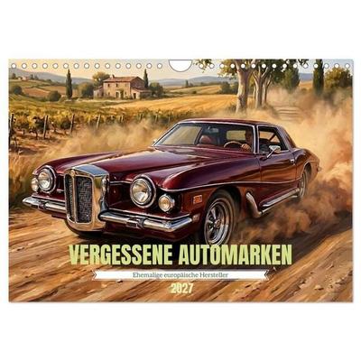 Vergessene Automarken - Ehemalige europäische Hersteller (Wandkalender 2027 DIN A4 quer), CALVENDO Monatskalender