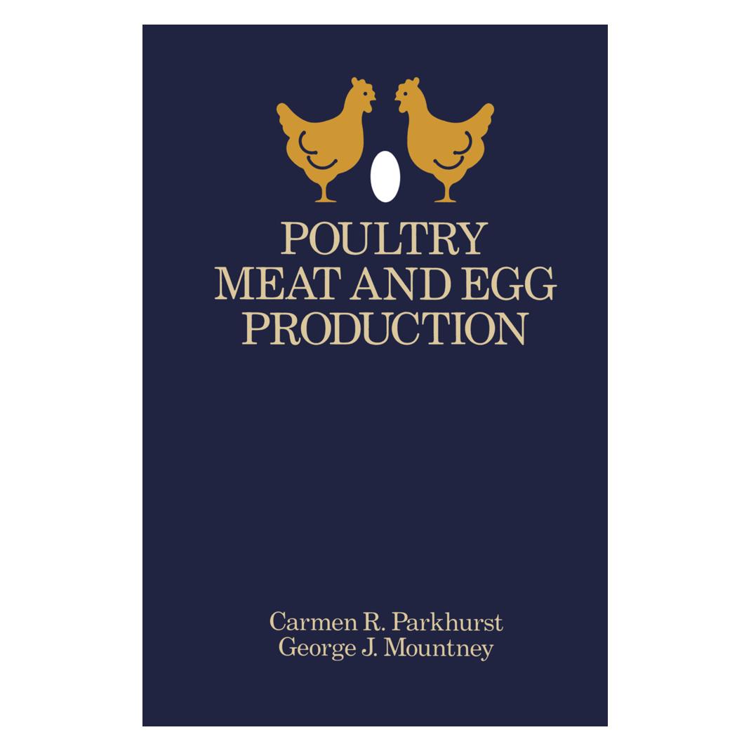 Springer Poultry Meat and Egg Production (Englisch, Softcover, Carmen Parkhurst, George J Mountney) (55520756)