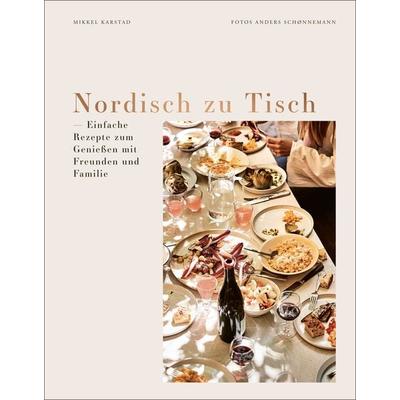 Nordisch zu Tisch, Gebundene Ausgabe von Mikkel Karstad, Prestel, 978-3-7913-8965-3
