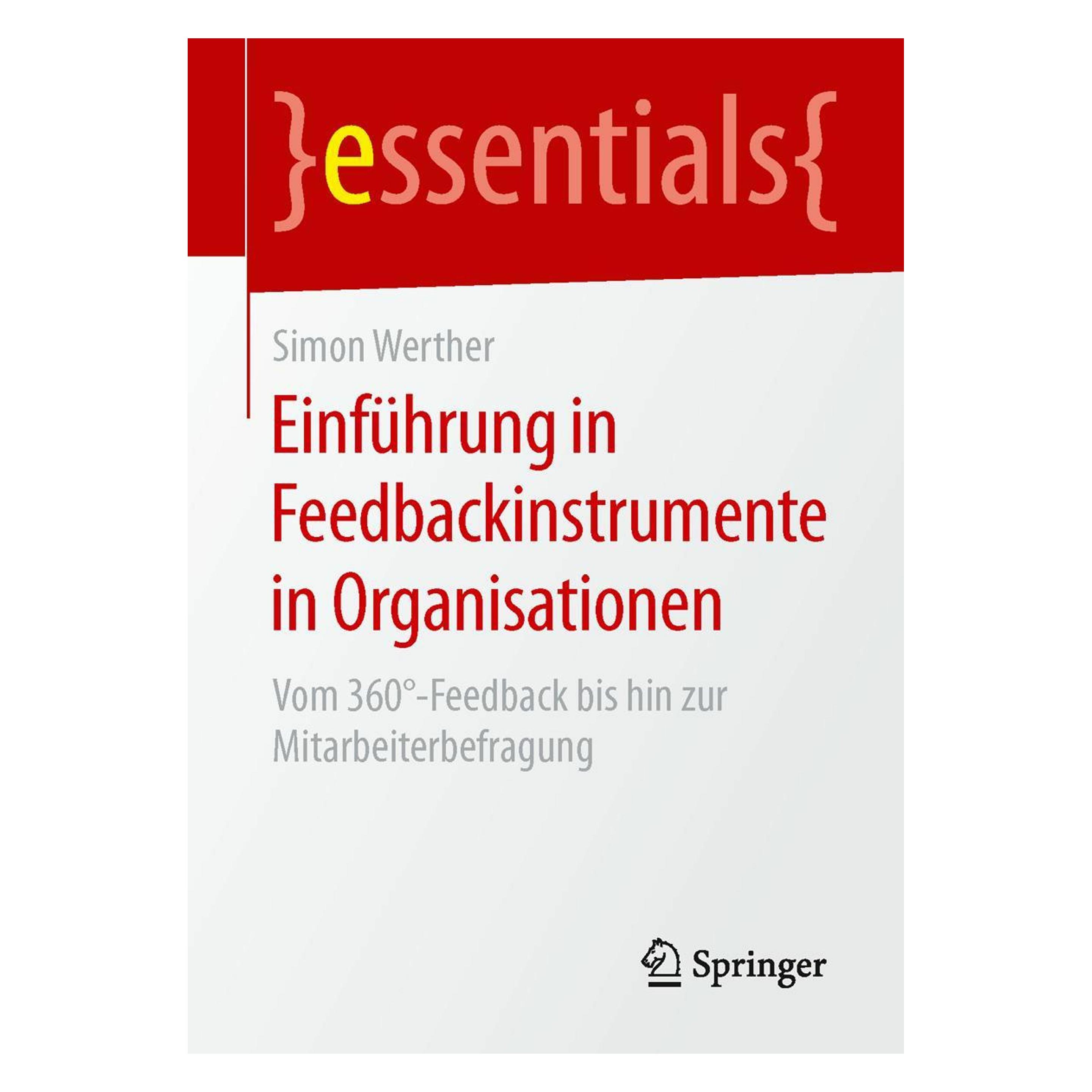 Springer Einführung in Feedbackinstrumente in Organisationen (Deutsch, Softcover, Simon Werther) (8951689)
