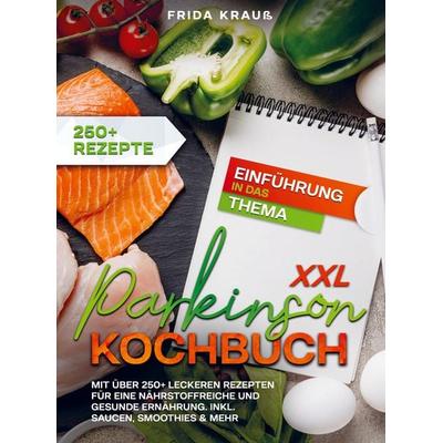 XXL Parkinson Kochbuch, Taschenbuch von Frida Krauss, Bookmundo, 978-94-037-3143-8