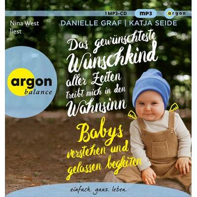 Das gewünschteste Wunschkind aller Zeiten treibt mich in den Wahnsinn - Danielle Graf,Katja Seide, Audio, 9783839882597