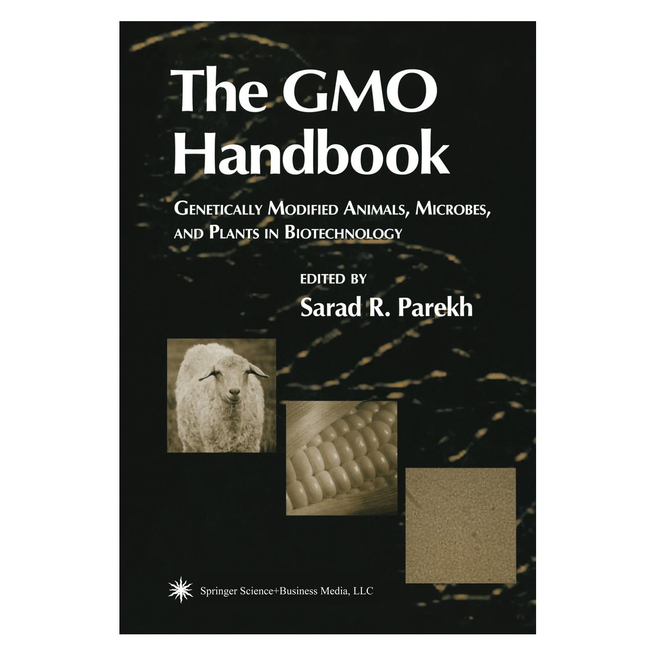 Humana Press The GMO Handbook (Englisch, Hardcover, Sarad R. Parekh) (9781588293077)