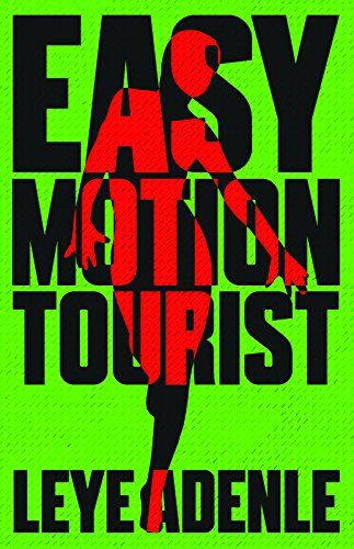 Leye Adenle - Easy Motion Tourist (Lagos Noir) - Preis vom 19.10.2026 19:33:35 h