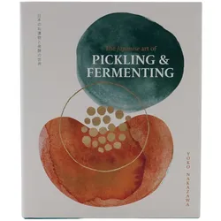 The Japanese Art of Pickling and Fermenting, Ratgeber von Yoko Nakazawa