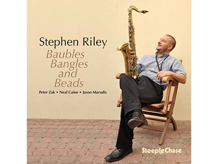Stephen Riley - Baubles, Bangles And Beeds