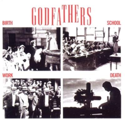 Birth,School,Work,Death (Expanded Edition) - Godfathers, CD