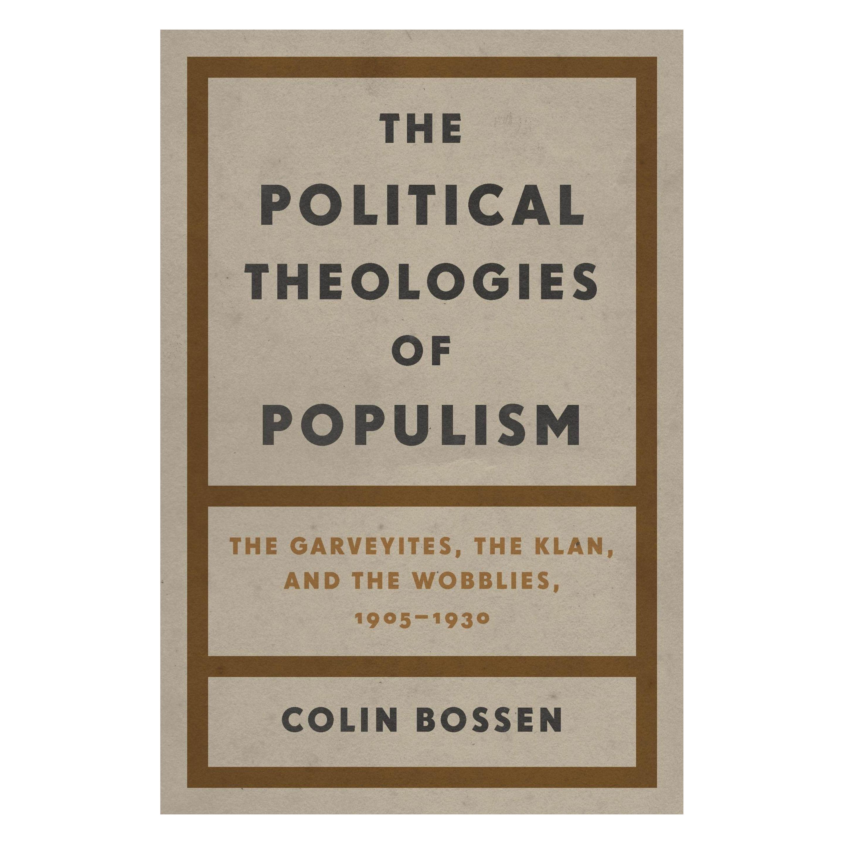 Wayne University The Political Theologies of Populism (Englisch, Colin Bossen) (69809961)