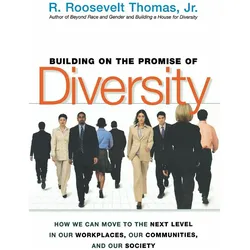 Building on the Promise of Diversity, Sachbücher von R. Thomas